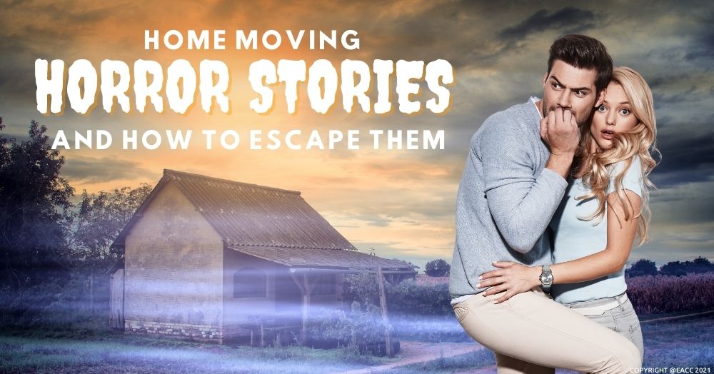 Home Moving Horror Stories and How To Remove Them