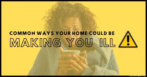 Why Your Home Could Be Bad for Your Health 